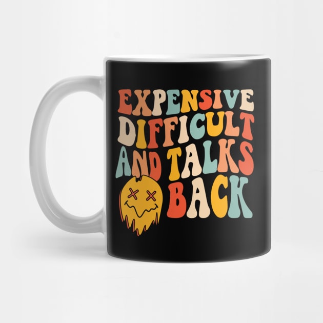Expensive difficult and talks back by The WYLD Tribe